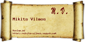 Mikits Vilmos névjegykártya
